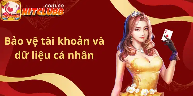 Bảo vệ tài khoản và dữ liệu cá nhân