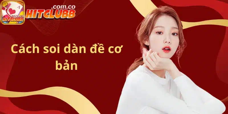Cách soi dàn đề cơ bản