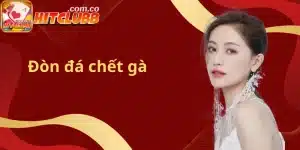 Đòn đá chết gà